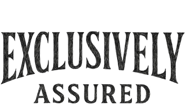 Exclusively Assured